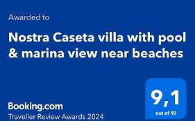 Nostra Caseta Villa With Pool & Marina View Near Beaches